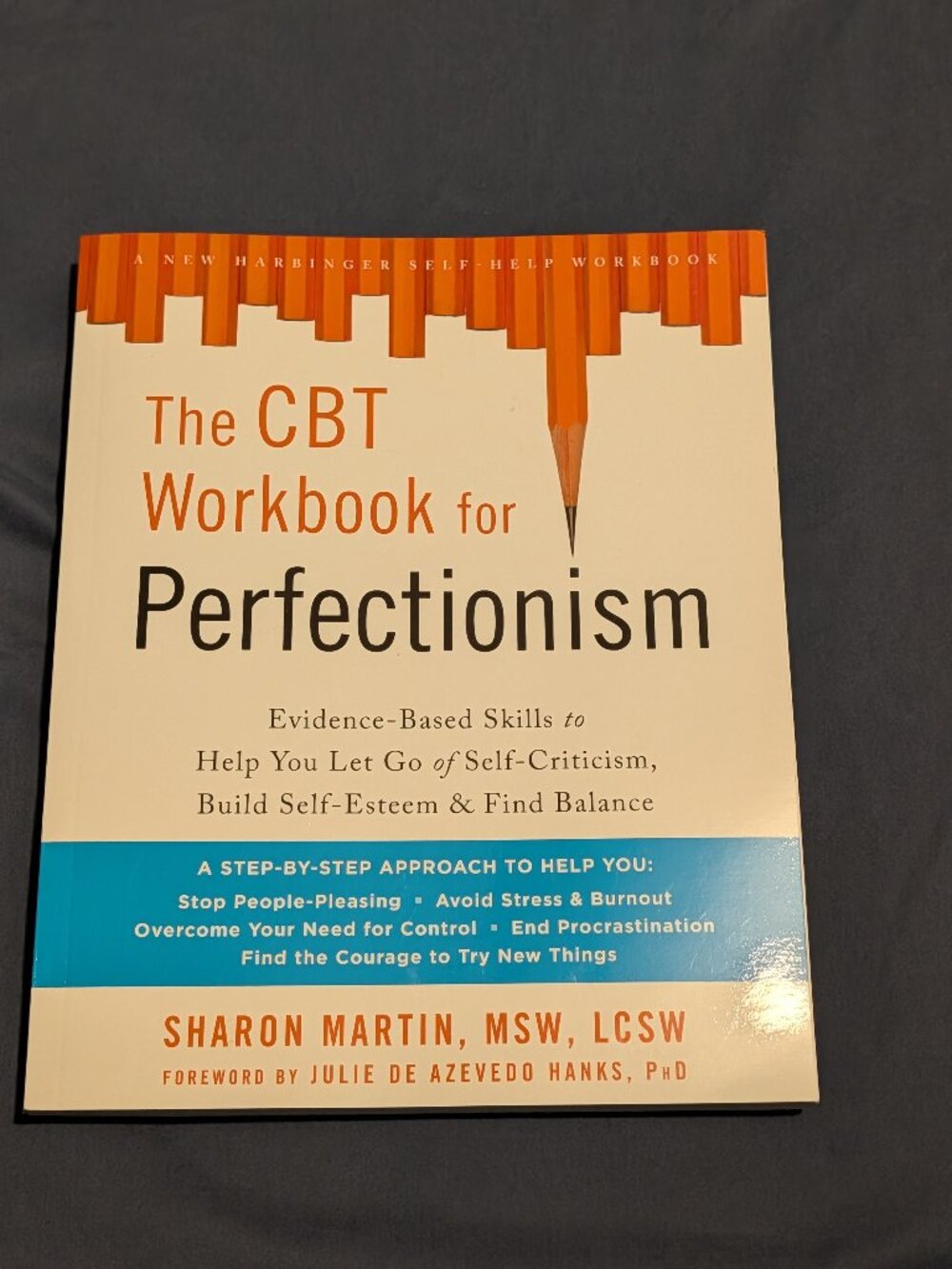 The CBT Workbook for Perfectionism by Sharon Martin self-help